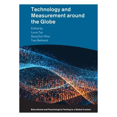 "Technology and Measurement Around the Globe" - "" ("Tay Louis")