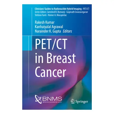 "Pet/CT in Breast Cancer" - "" ("Kumar Rakesh")