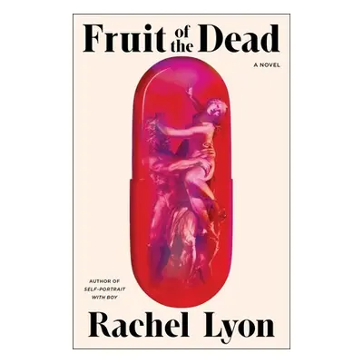 "Fruit of the Dead" - "" ("Lyon Rachel")