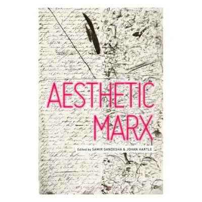 "Aesthetic Marx" - "" ("Gandesha Samir")