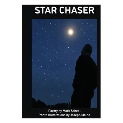 "Star Chaser" - "" ("Scheel Mark")