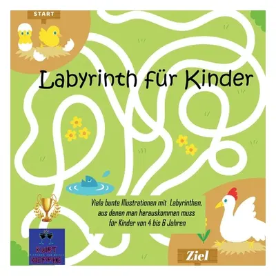 "Labyrinth fr Kinder: Viele bunte Illustrationen mit Labyrinthen, aus denen man herauskommen mus