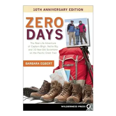 "Zero Days: The Real Life Adventure of Captain Bligh, Nellie Bly, and 10-Year-Old Scrambler on t