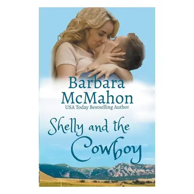 "Shelly and the Cowboy" - "" ("McMahon Barbara")