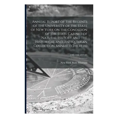 "Annual Report of the Regents of the University of the State of New York on the Condition of the