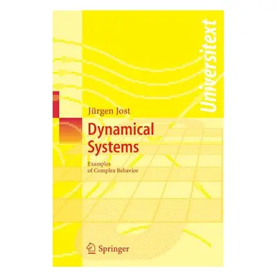 "Dynamical Systems: Examples of Complex Behaviour" - "" ("Jost Jrgen")