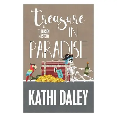 "Treasure in Paradise" - "" ("Daley Kathi")