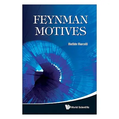 "Feynman Motives" - "" ("Marcolli Matilde")