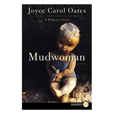 "Mudwoman" - "" ("Oates Joyce Carol")