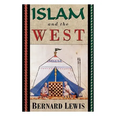 "Islam and the West" - "" ("Lewis Bernard")