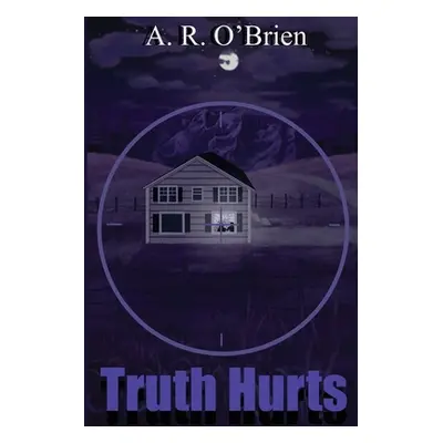 "Truth Hurts" - "" ("O'Brien A. R.")