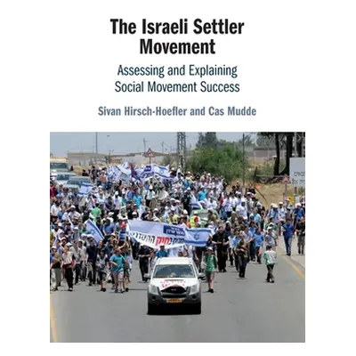 "The Israeli Settler Movement" - "" ("Hirsch-Hoefler Sivan")