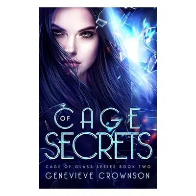 "Cage of Secrets" - "" ("Crownson Genevieve")