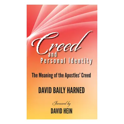 "Creed and Personal Identity" - "" ("Harned David Baily")