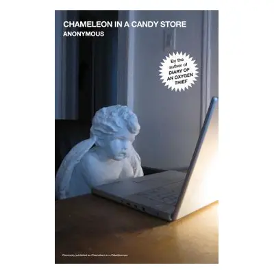 "Chameleon in a Candy Store, 2" - "" ("Anonymous")