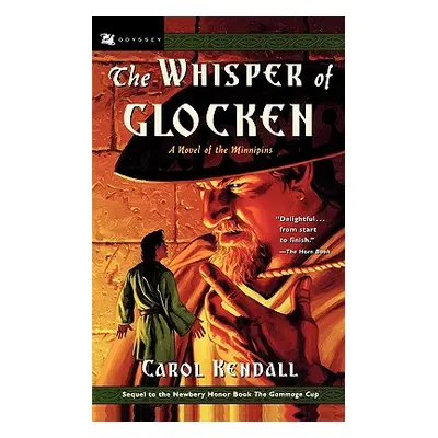 "The Whisper of Glocken" - "" ("Kendall Carol")