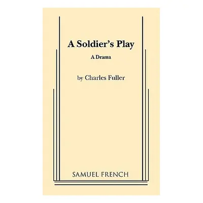 "A Soldier's Play" - "" ("Fuller Charles")