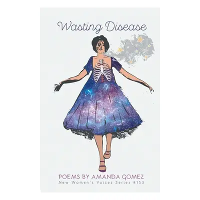 "Wasting Disease" - "" ("Gomez Amanda")