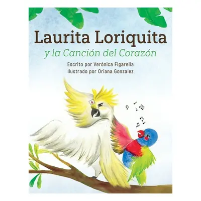 "Laurita Loriquita y la Cancin del Corazn" - "" ("Figarella Veronica")