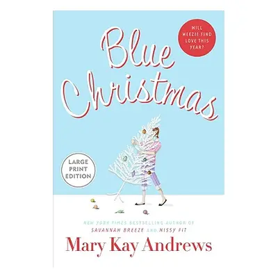 "Blue Christmas" - "" ("Andrews Mary Kay")