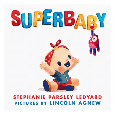 "Superbaby" - "" ("Ledyard Stephanie")