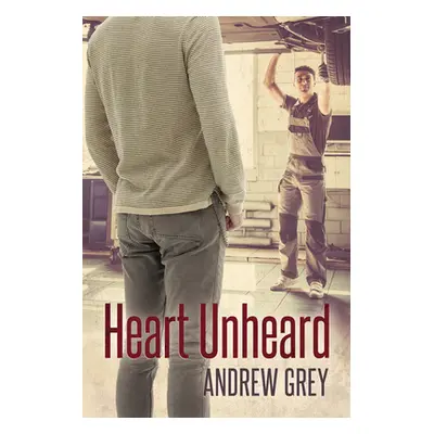 "Heart Unheard: Volume 2" - "" ("Grey Andrew")