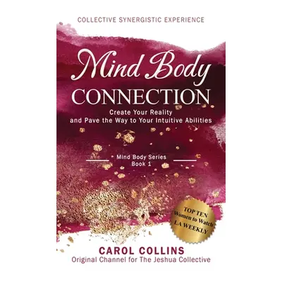 "Mind Body Connection" - "" ("Collins Carol")