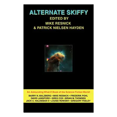 "Alternate Skiffy" - "" ("Resnick Mike")