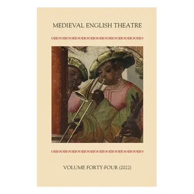 "Medieval English Theatre 44" - "" ("Twycross Meg")