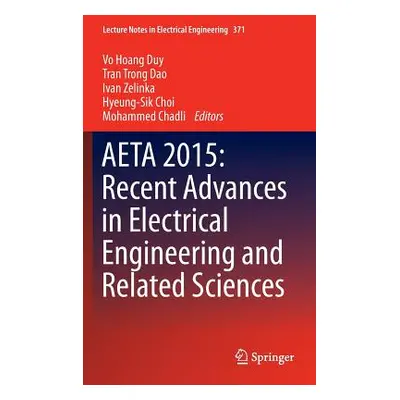 "Aeta 2015: Recent Advances in Electrical Engineering and Related Sciences" - "" ("Duy Vo Hoang"