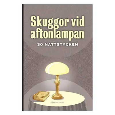 "Skuggor vid aftonlampan: 30 nattstycken" - "" ("Doyle Arthur Conan")