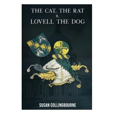 "The Cat, The Rat & Lovell The Dog" - "" ("Collingbourne Susan")