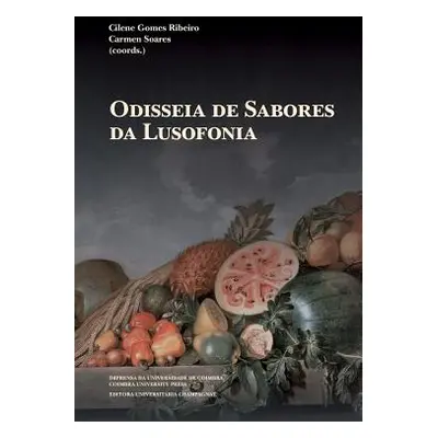 "Odisseia de Sabores da Lusofonia" - "" ("Soares Carmen")