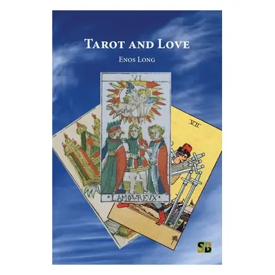 "Tarot and Love" - "" ("Books Sojourner")