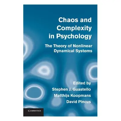 "Chaos and Complexity in Psychology: The Theory of Nonlinear Dynamical Systems" - "" ("Guastello