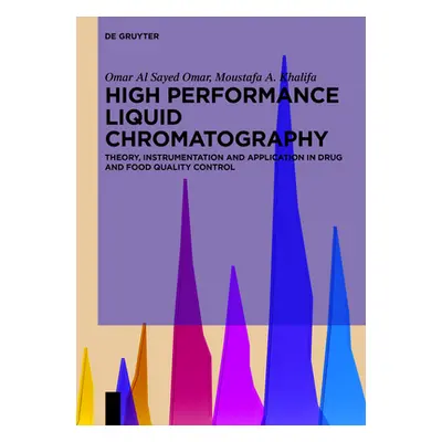 "High Performance Liquid Chromatography: Theory, Instrumentation and Application in Drug Quality