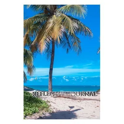 "Beach Reflective blank creative journal: Beach Reflective blank creative journal" - "" ("Huhn M