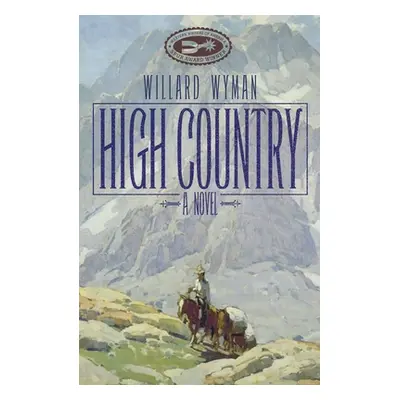 "High Country, 15" - "" ("Wyman Willard")