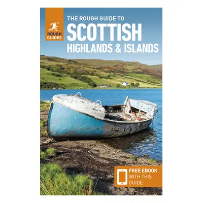 "The Rough Guide to Scottish Highlands & Islands (Travel Guide with Free Ebook)" - "" ("Guides R