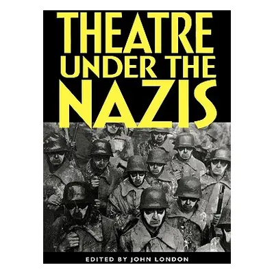 "Theatre Under the Nazis" - "" ("London John")