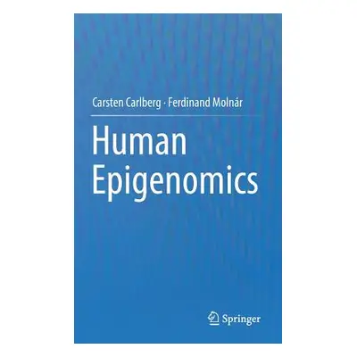 "Human Epigenomics" - "" ("Carlberg Carsten")