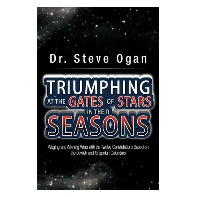 "Triumphing at the Gates of Stars in Their Seasons: Waging and Winning Wars with the Twelve Cons