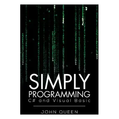 "Simply Programming C# and Visual Basic .: C# and Visual Basic" - "" ("Queen John")