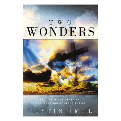 "Two Wonders" - "" ("Imel Justin")