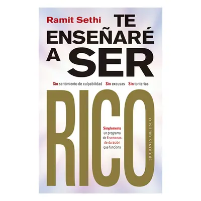 "Te Ensear a Ser Rico" - "" ("Sethi Ramit")