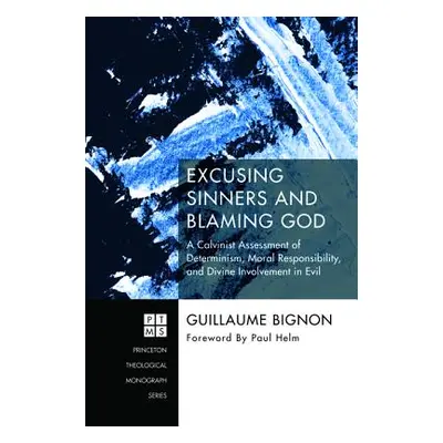 "Excusing Sinners and Blaming God" - "" ("Bignon Guillaume")