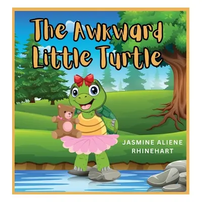 "The Awkward Little Turtle" - "" ("Rhinehart Jasmine A.")