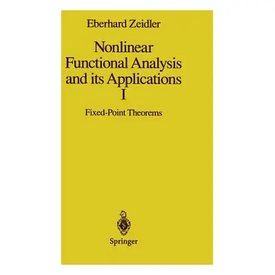 "Nonlinear Functional Analysis and Its Applications: I: Fixed-Point Theorems" - "" ("Wadsack P. 