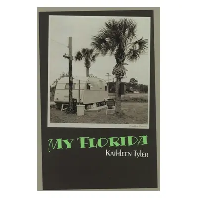 "My Florida" - "" ("Tyler Kathleen")