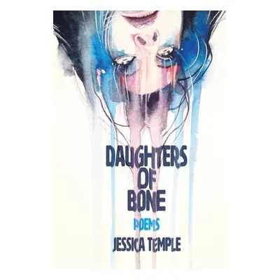 "Daughters of Bone" - "" ("Temple Jessica")